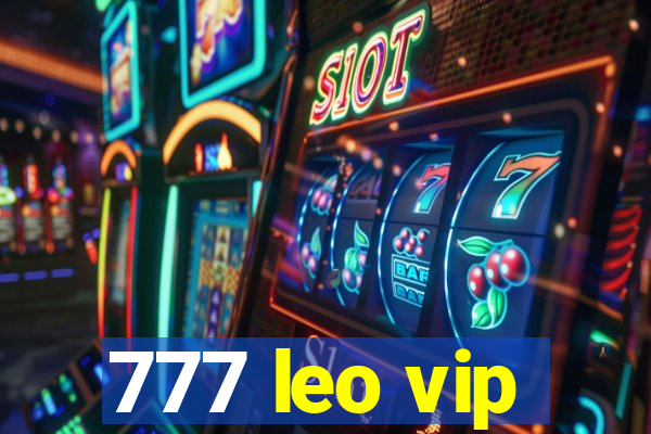 777 leo vip